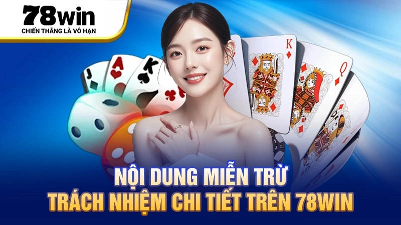 Nội dung chính sách đề cập đến những trường hợp nhà cái không chịu trách nhiệm
